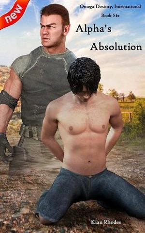 Alpha’s Absolution by Kian Rhodes