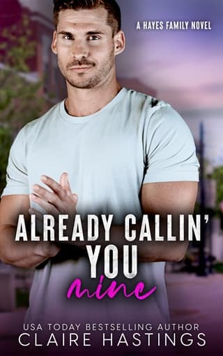 Already Callin’ You Mine by Claire Hastings