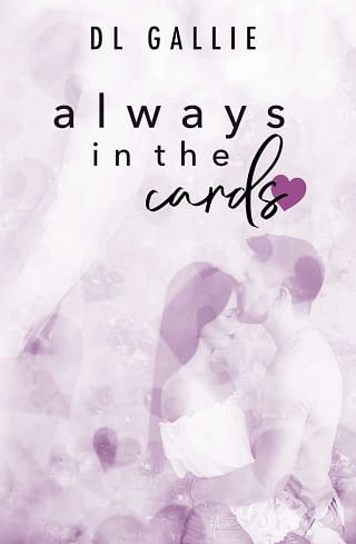 Always in the Cards by DL Gallie
