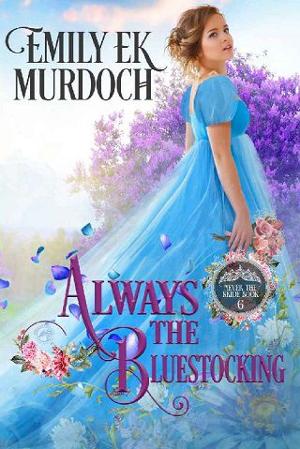 Always the Bluestocking by Emily E K Murdoch