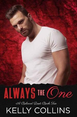 Always the One by Kelly Collins