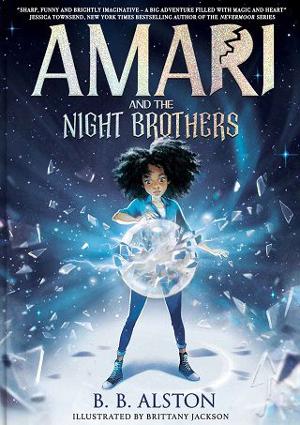 Amari and the Night Brothers by B.B. Alston
