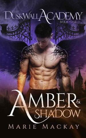 Amber and Shadow by Marie Mackay