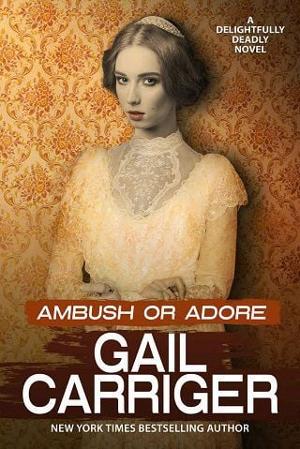 Ambush or Adore by Gail Carriger