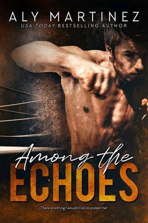 Among the Echoes by Aly Martinez