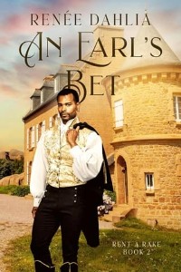 An Earl’s Bet by Renee Dahlia