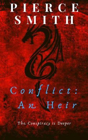 Conflict: An Heir by Pierce Smith