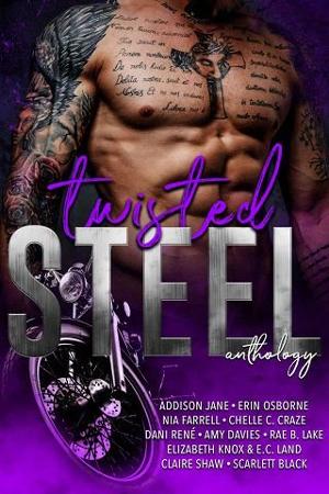 Twisted Steel: An MC Anthology by Addison Jane