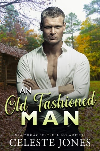 An Old Fashioned Man by Celeste Jones