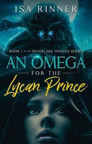 An Omega for the Lycan Prince by Isa Rinner