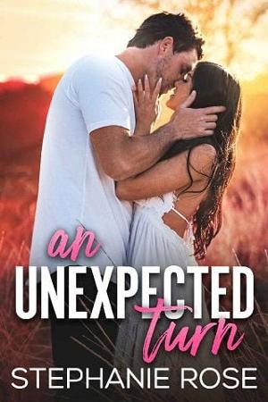 An Unexpected Turn by Stephanie Rose