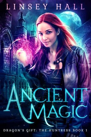 Ancient Magic by Linsey Hall