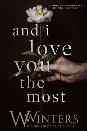 And I Love You the Most by W. Winters