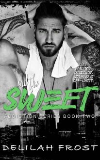 And the Sweet by Delilah Frost