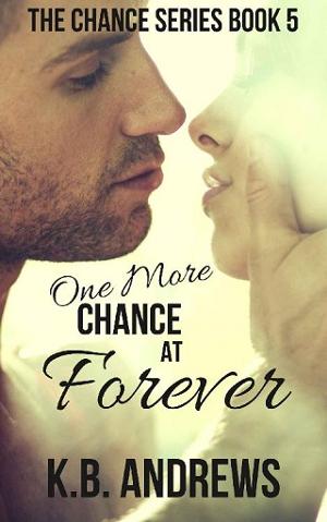 One More Chance at Forever by K.B. Andrews