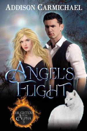 Angel’s Flight by Addison Carmichael