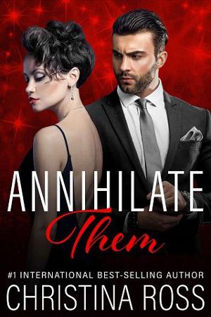 Annihilate Them by Christina Ross