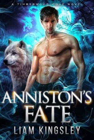 Anniston’s Fate by Liam Kingsley