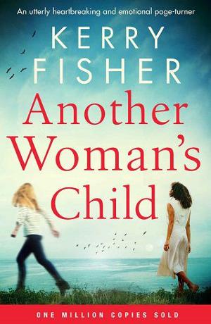 Another Woman’s Child by Kerry Fisher