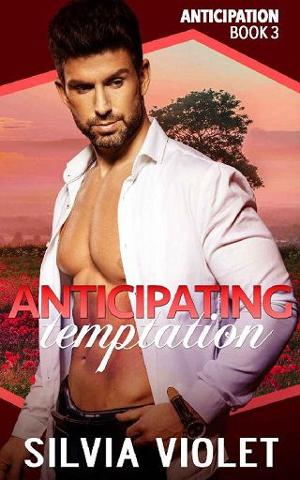 Anticipating Temptation by Silvia Violet