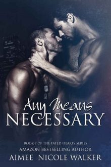 Any Means Necessary by Aimee Nicole Walker