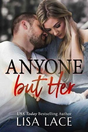 Anyone But Her by Lisa Lace