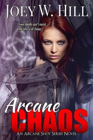 Arcane Chaos by Joey W. Hill