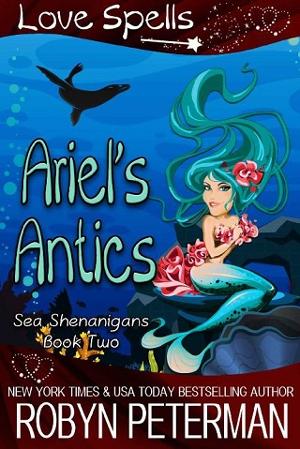 Ariel’s Antics by Robyn Peterman