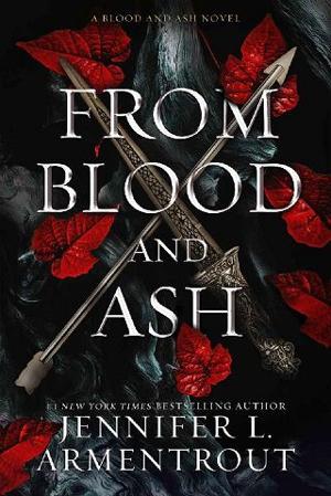 From Blood & Ash by Jennifer L. Armentrout