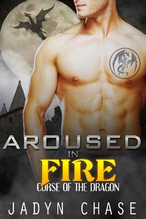 Aroused in Fire by Jadyn Chase