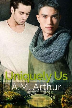 Uniquely Us by A.M. Arthur