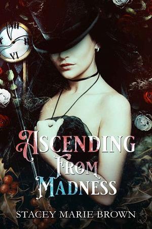Ascending from Madness by Stacey Marie Brown