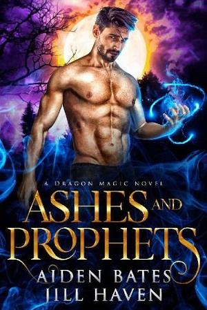 Ashes and Prophets by Aiden Bates