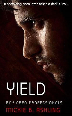Yield by Mickie B. Ashling