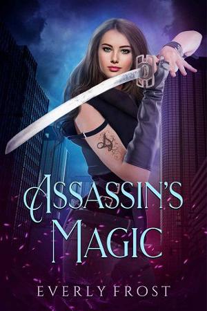 Assassin’s Magic by Everly Frost