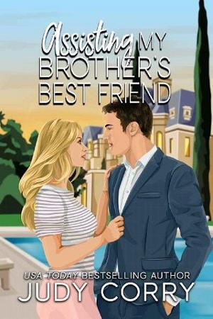 Assisting My Brother’s Best Friend by Judy Corry