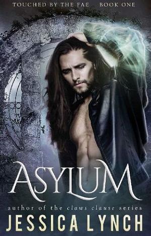 Asylum by Jessica Lynch
