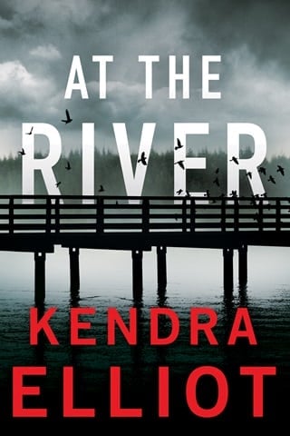 At the River by Kendra Elliot