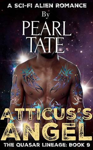 Atticus’s Angel by Pearl Tate