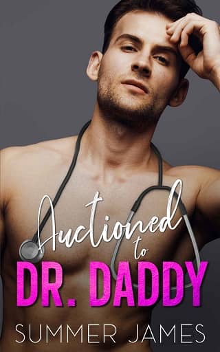 Auctioned to Dr. Daddy by Summer James