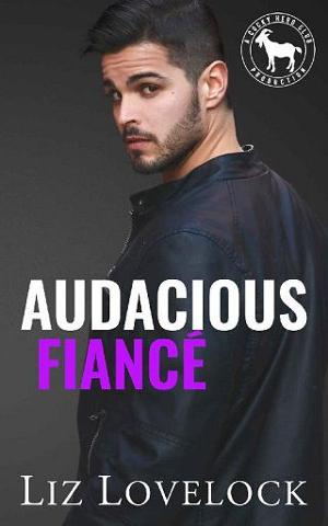 Audacious Fiancé by Liz Lovelock
