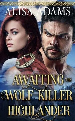 Awaiting the Wolf Killer Highlander by Alisa Adams