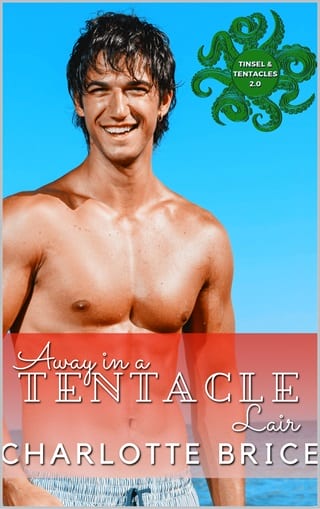 Away in a Tentacle Lair by Charlotte Brice