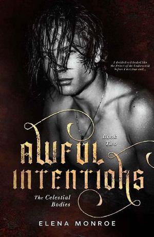 Awful Intentions by Elena Monroe