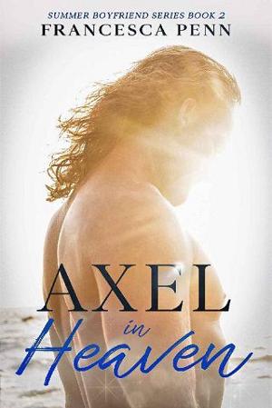 Axel in Heaven by Francesca Penn