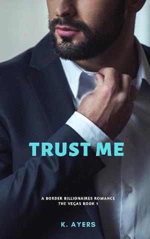 Trust Me by K. Ayers