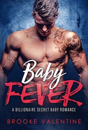 Baby Fever by Brooke Valentine