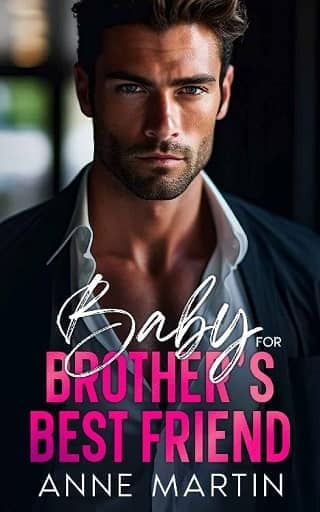 Baby for Brother’s Best Friend by Anne Martin