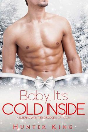 Baby, It’s Cold Inside by Hunter King