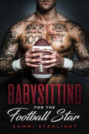 Babysitting for the Football Player by Sammi Starlight